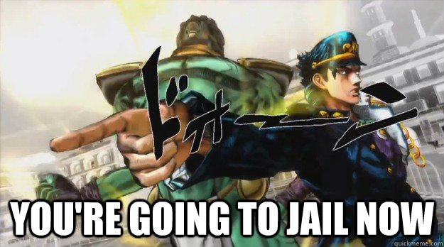 you're going to jail now - Misc - quickmeme