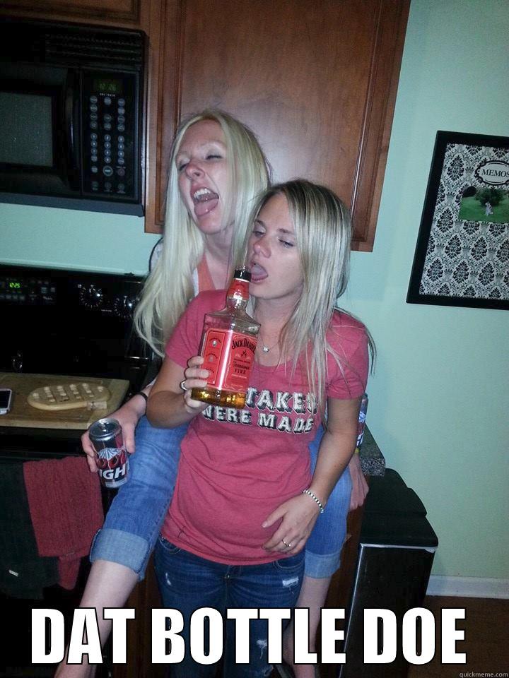  DAT BOTTLE DOE Misc