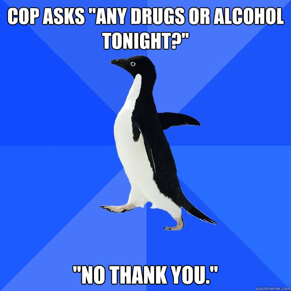 Cop asks 