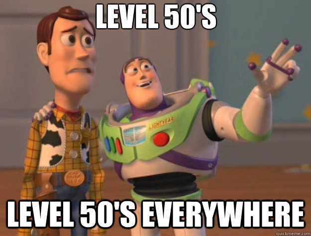 Level 50's level 50's everywhere  Toy Story