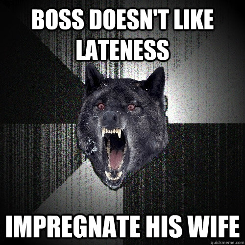 boss doesn't like lateness impregnate his wife  Insanity Wolf