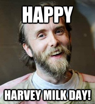 Happy harvey milk day!  Hippie Father