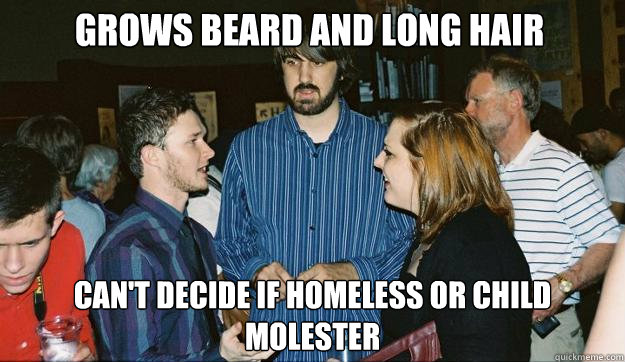 Grows beard and long hair can't decide if homeless or child molester - Grows beard and long hair can't decide if homeless or child molester  Awkward Mark Johnson