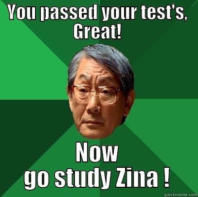 Yolo bolo homo21211 - YOU PASSED YOUR TEST'S, GREAT! NOW GO STUDY ZINA ! High Expectations Asian Father