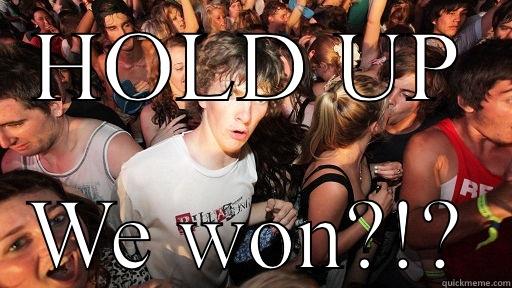 HOLD UP WE WON?!? Sudden Clarity Clarence