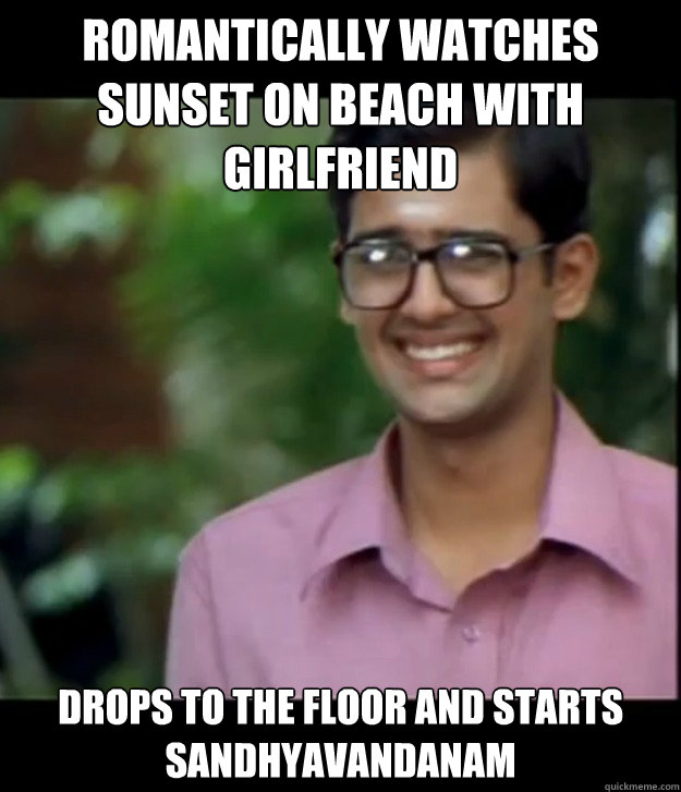 Romantically watches sunset on beach with girlfriend Drops to the floor and starts Sandhyavandanam  Smart Iyer boy