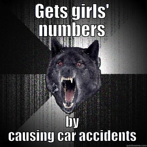 GETS GIRLS' NUMBERS BY CAUSING CAR ACCIDENTS Insanity Wolf