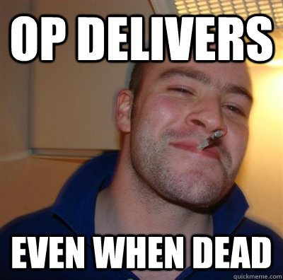 op delivers even when dead  GGG plays SC