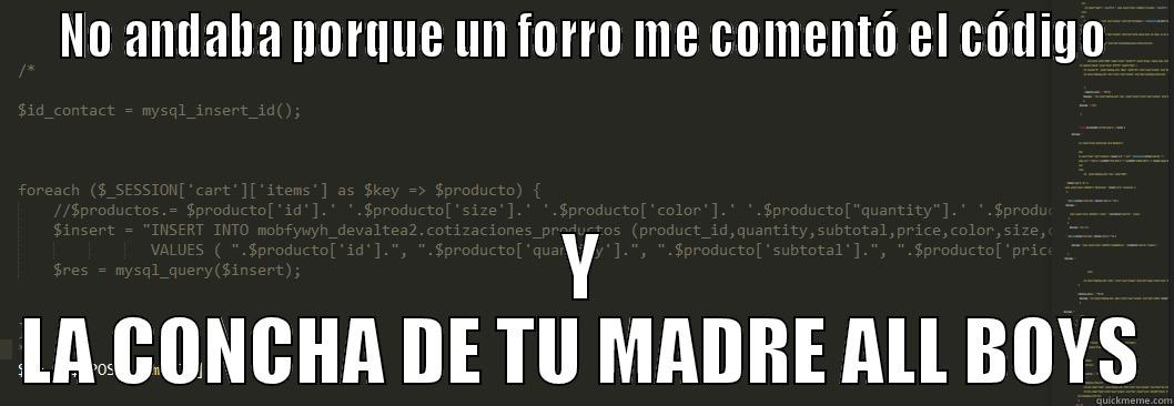 NO ANDABA PORQUE UN FORRO ME COMENTÓ EL CÓDIGO Y LA CONCHA DE TU MADRE ALL BOYS Misc