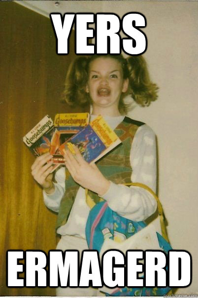 Yers Ermagerd  BERKS