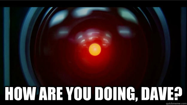 How are you doing, Dave? - How are you doing, Dave?  Misc