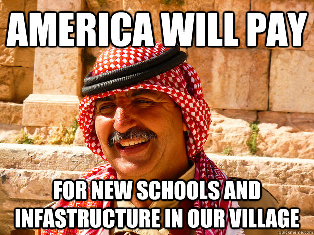 America will pay for new schools and infastructure in our village  