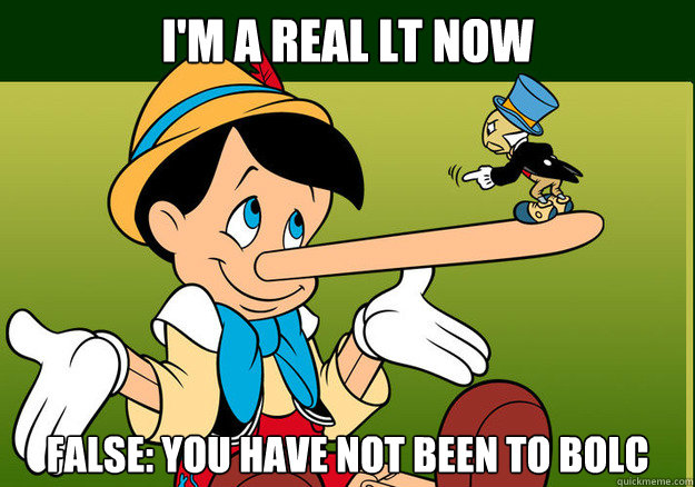I'm A real LT Now False: you have not been to BolC  