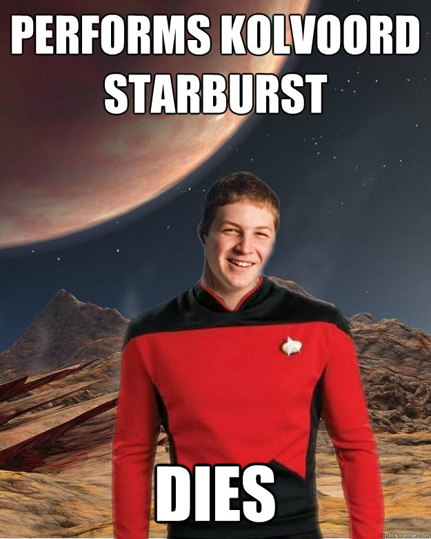 Performs Kolvoord Starburst Dies  Starfleet Academy Freshman