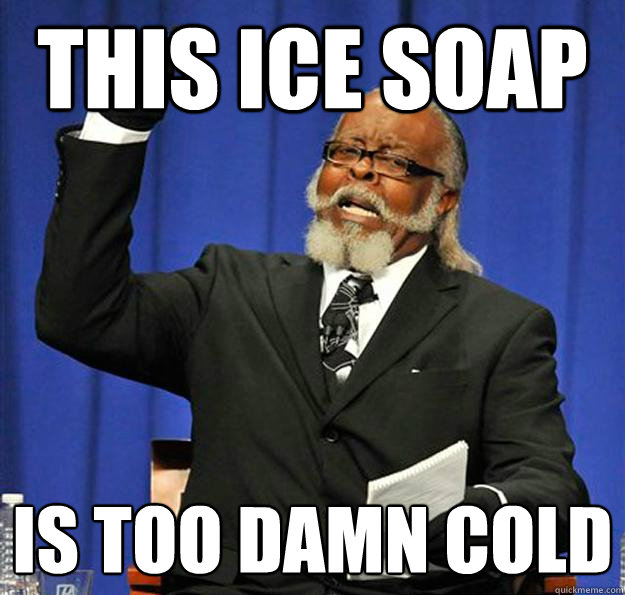 This ice soap Is too damn cold  Jimmy McMillan