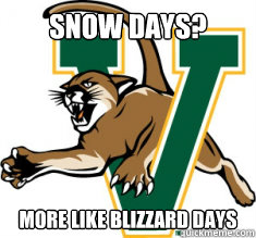 snow days?  more like blizzard days  Mascot