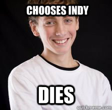 Chooses Indy Dies  High School Freshman