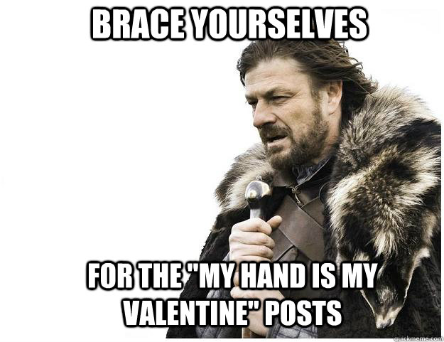 Brace yourselves for the 