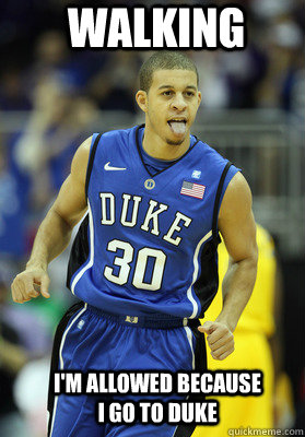 Walking I'm allowed because i go to Duke - Walking I'm allowed because i go to Duke  Seth Curry Duke