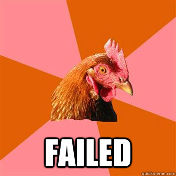  Failed  Anti-Joke Chicken