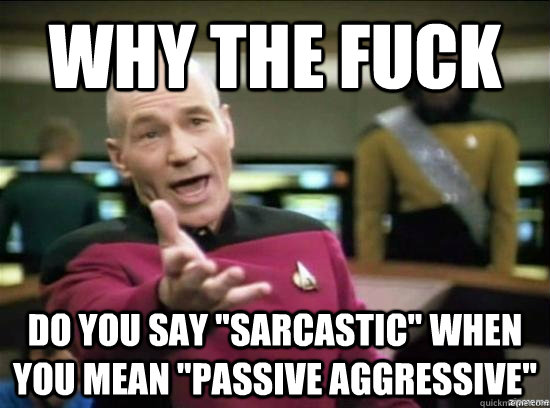 Why the fuck do you say 