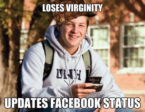 Loses virginity updates facebook status  College Freshman