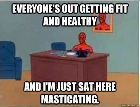 everyone's out getting fit and healthy and i'm just sat here masticating.   Spiderman Desk
