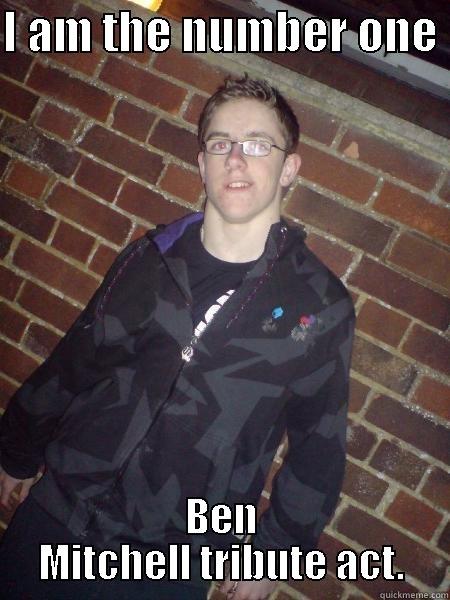I AM THE NUMBER ONE  BEN MITCHELL TRIBUTE ACT. Misc