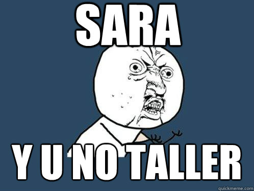 Sara Y U NO Taller  Y U No