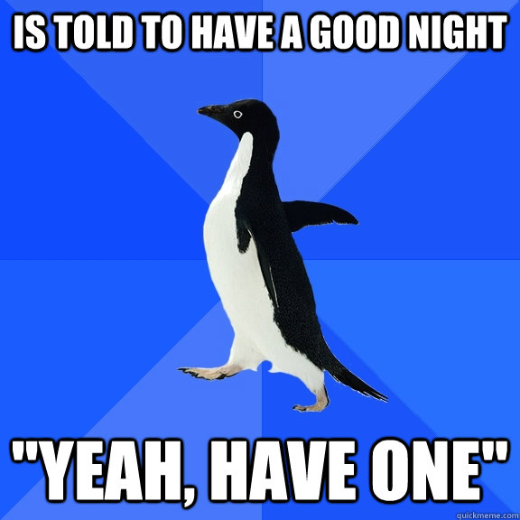 IS told to have a good night 