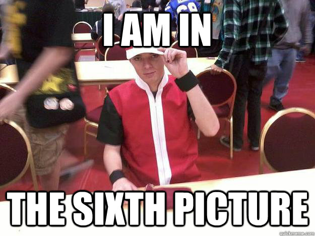 I am in the sixth picture  