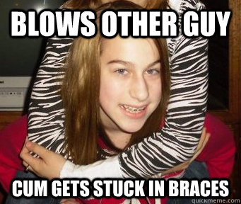 Blows other guy Cum gets stuck in braces - Blows other guy Cum gets stuck in braces  Terrible Girlfriend
