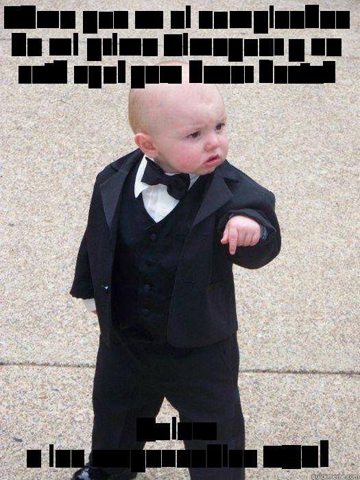 CÓMO QUE ES EL CUMPLEAÑOS DE MI PRIMO ALMAGUER Y NO ESTÁ AQUÍ PARA HACER FIESTA? QUIERO A LOS RESPONSABLES AQUÍ Baby Godfather