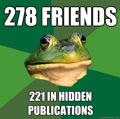 278 friends 221 in hidden publications  Foul Bachelor Frog