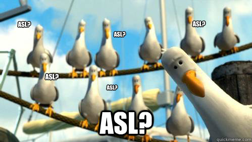 asl? asl? asl? asl? asl? asl? - asl? asl? asl? asl? asl? asl?  Finding Nemo Seagulls