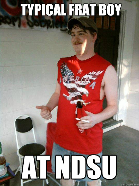 typical frat boy at ndsu Misc quickmeme