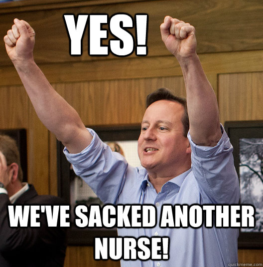 YES! We've sacked another nurse!  