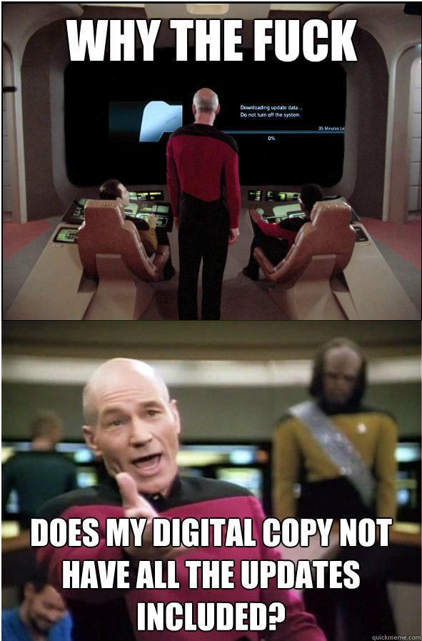 Why the Fuck does my digital copy not have all the updates included?  Picard WTF PS3