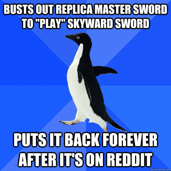 Busts out replica master sword to 