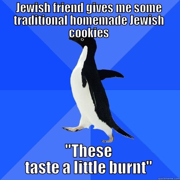 JEWISH FRIEND GIVES ME SOME TRADITIONAL HOMEMADE JEWISH COOKIES 