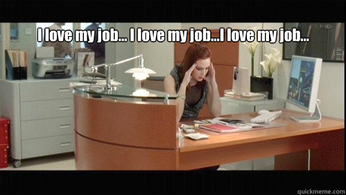 I love my job... I love my job...I love my job... - I love my job... I love my job...I love my job...  i love my job DWP