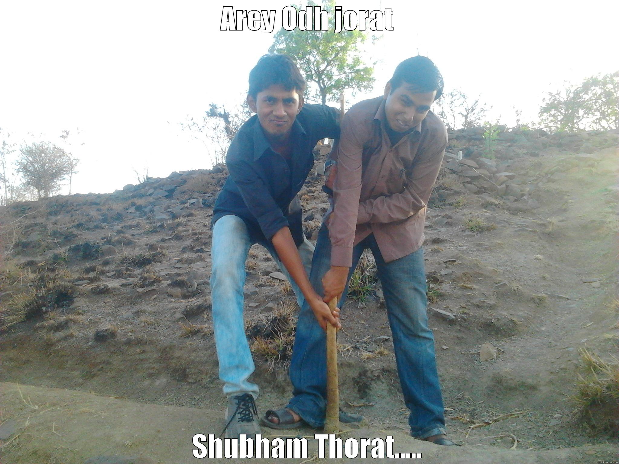 AREY ODH JORAT SHUBHAM THORAT..... Misc