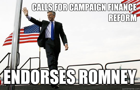 Calls for Campaign finance reform Endorses Romney  Jon Huntsman