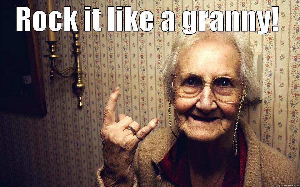 Metal Grandma - ROCK IT LIKE A GRANNY!  Misc