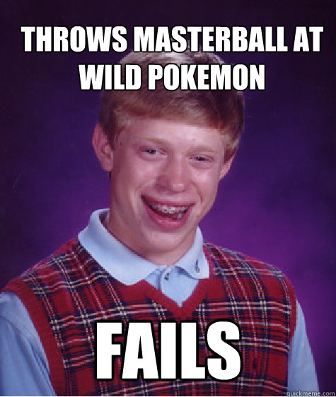 throws masterball at wild pokemon fails  