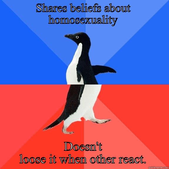 SHARES BELIEFS ABOUT HOMOSEXUALITY DOESN'T LOOSE IT WHEN OTHER REACT. Socially Awkward Awesome Penguin