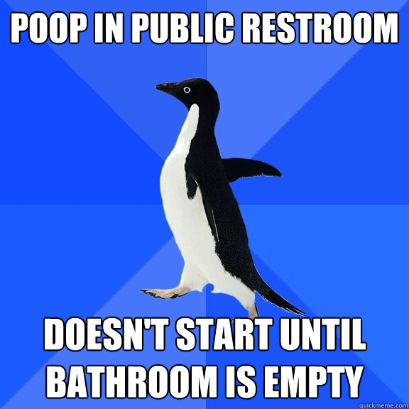 poop in public restroom doesn't start until bathroom is empty