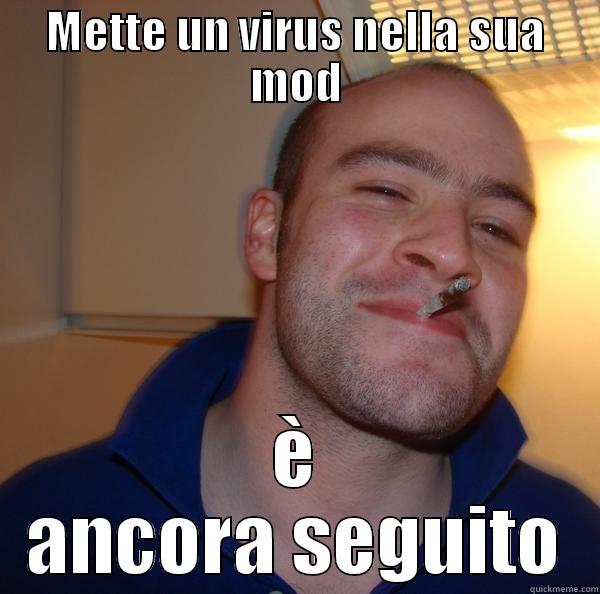 Zeb89 pls - METTE UN VIRUS NELLA SUA MOD È ANCORA SEGUITO Good Guy Greg 