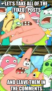 Let's take all of the {fixed} posts And leave them in the comments - Let's take all of the {fixed} posts And leave them in the comments  Patrick Star Thinks Roy Oswalt Should Come to Texas