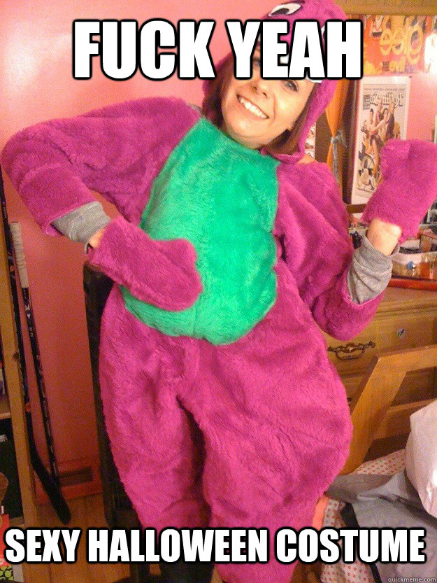fuck yeah sexy halloween costume - fuck yeah sexy halloween costume  barney girl